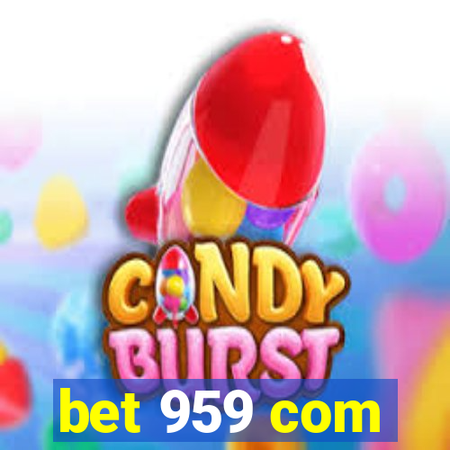 bet 959 com